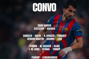 巴萨国王杯大名单：佩德里、拉菲尼亚缺席 亚马尔、莱万领衔